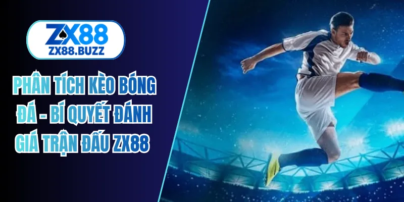 phân tích kèo bóng đá