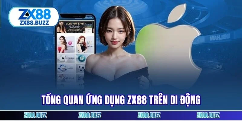 Tổng quan ứng dụng ZX88 trên di động
